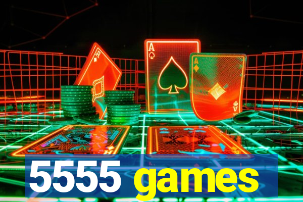 5555 games